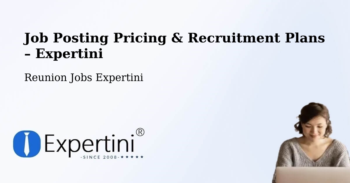 Job Posting Pricing & Recruitment Plans – Belle Vue - Belle Vue, Reunion Jobs Expertini